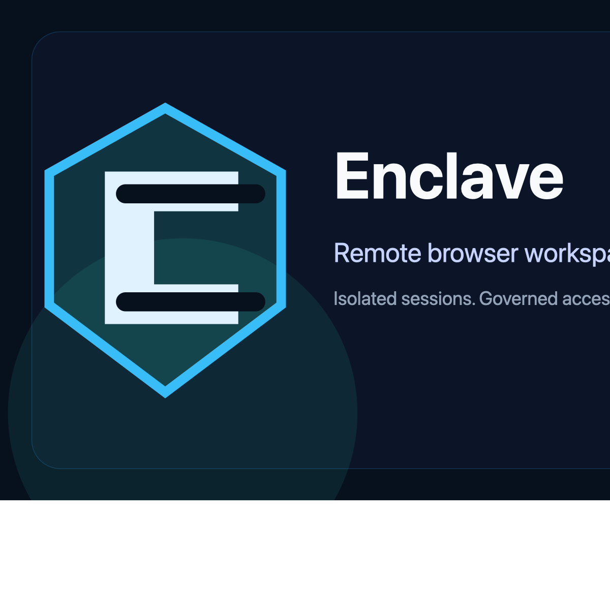 Enclave Insec Enclave — Remote browser workspaces for protected web apps.